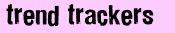 Sew Trendy trend trackers - share what you know!